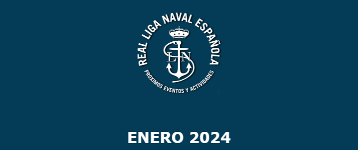 Actividades Real Liga Naval - Enero 2024